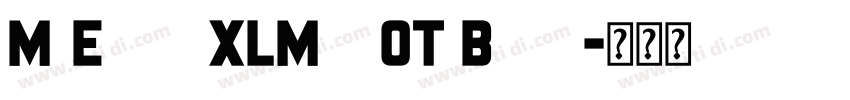 MrEavesXLModOT Boldi字体转换